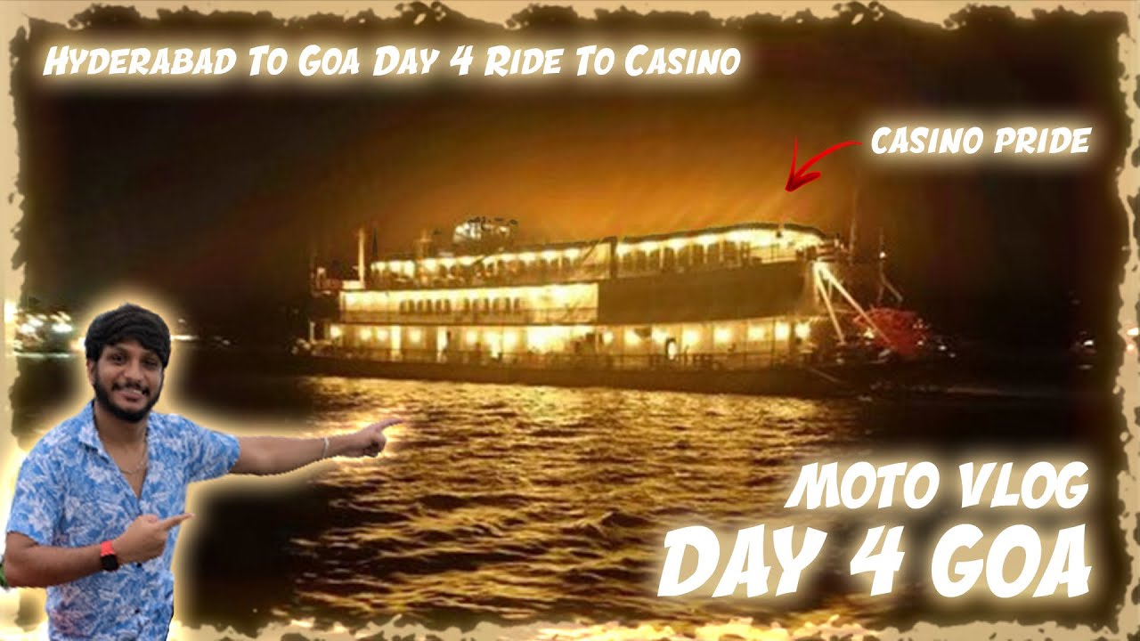 Hyderabad To Goa Day 4 Ride To Casino  | Telugu Motovlogs | Hyper King Vlogs